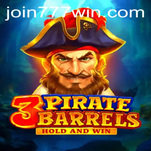 Discover '3PirateBarrels': The Ultimate Treasure Hunt Game with a '777win' Experience