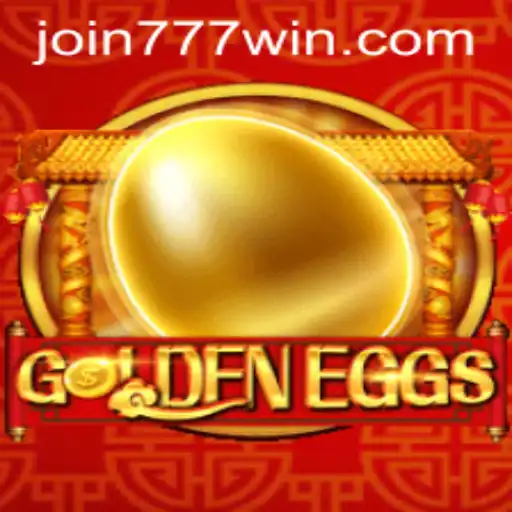 Explore the Exciting World of GoldenEggs and 777win
