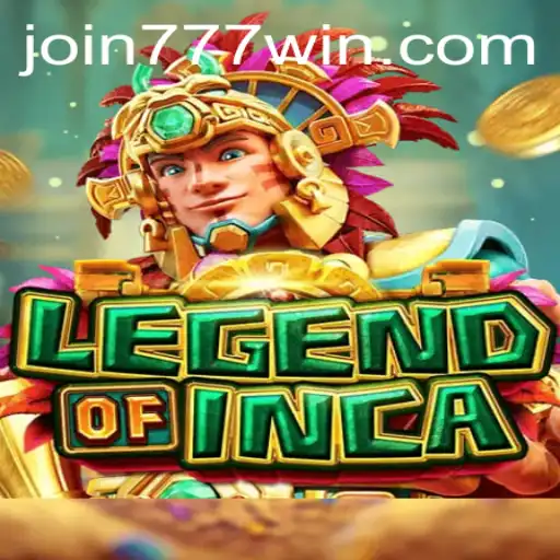 Discover the Thrilling World of 'LegendofInca' with 777win