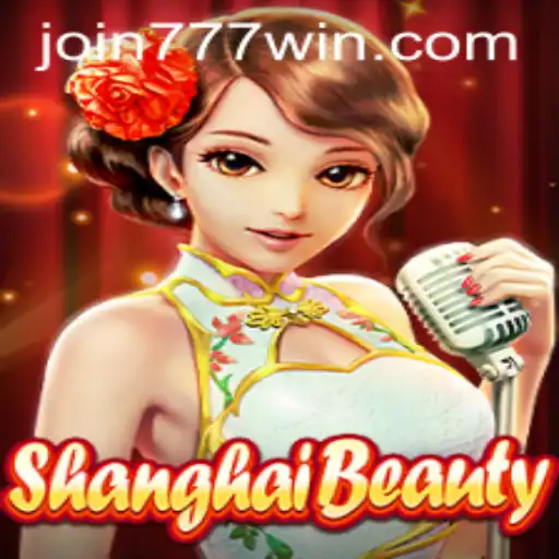 Exploring ShanghaiBeauty: A Captivating Journey into the World of 777win